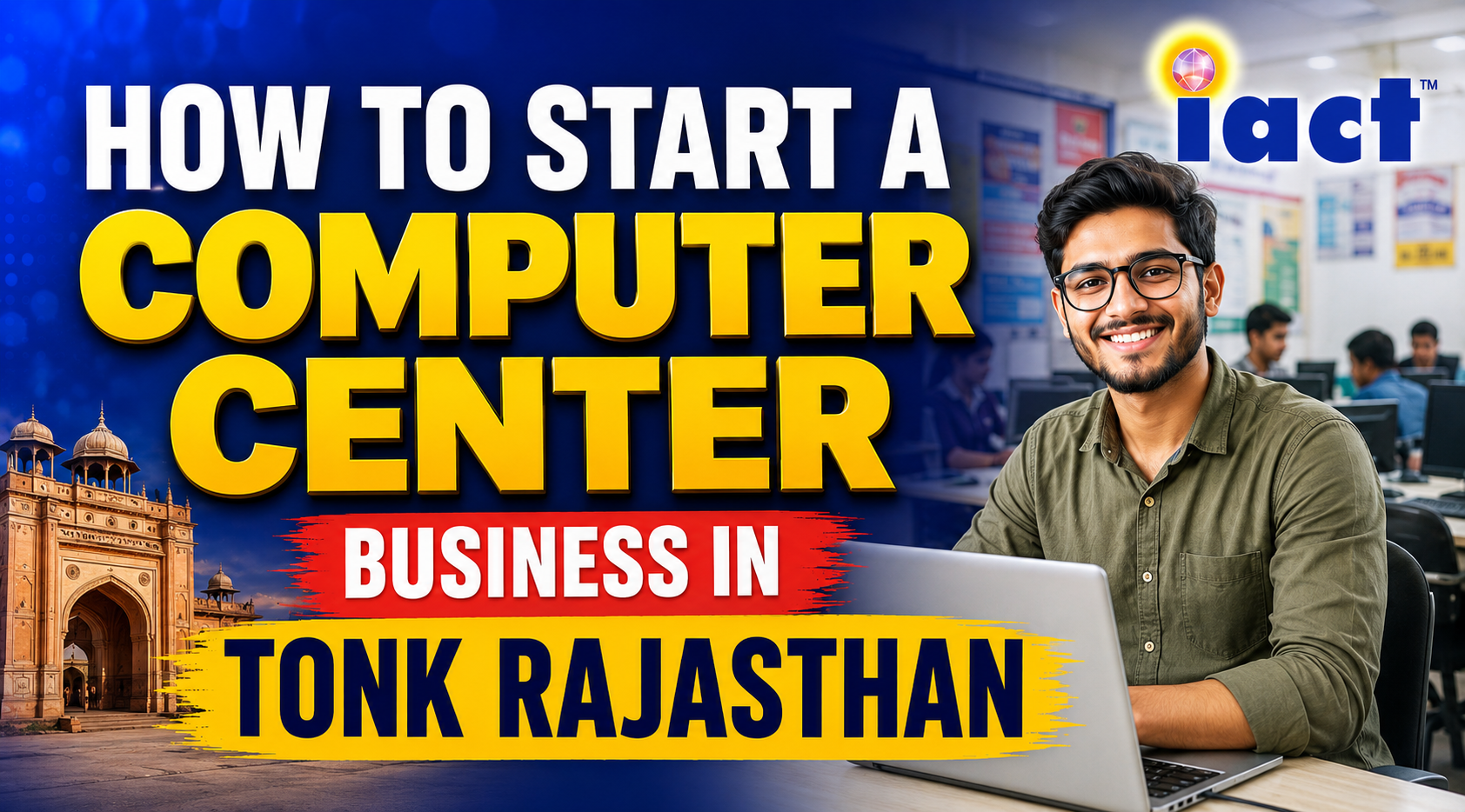 How To Start A Computer Center Business In Tonk Rajasthan