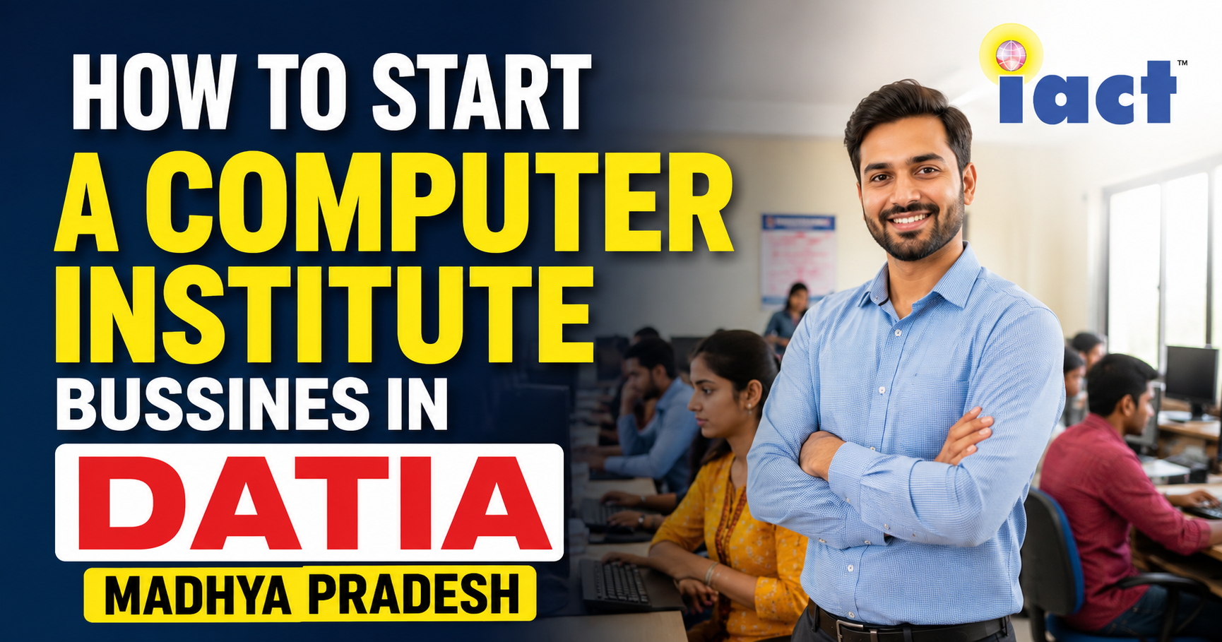 How To Start A Computer Institute Bussienes In Datia Madhya pradesh