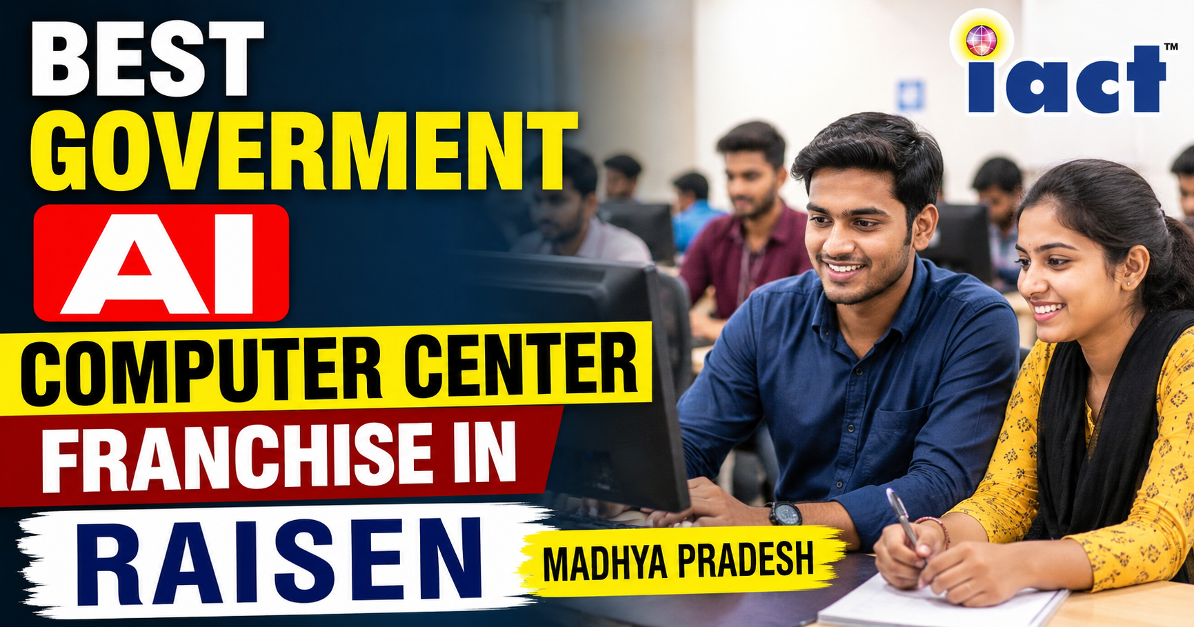 Best Goverment AI Computer Center Franchise in Raisen Madhya Pradesh