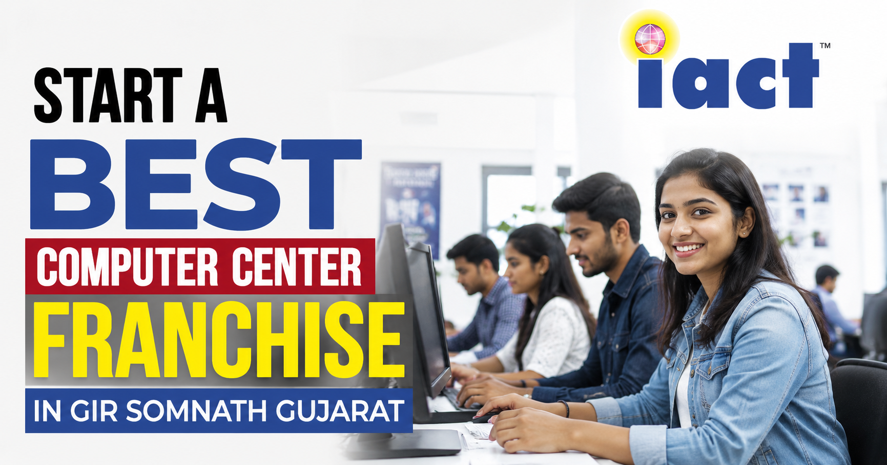 Start a Best Computer Center Franchise in Gir Somnath Gujarat