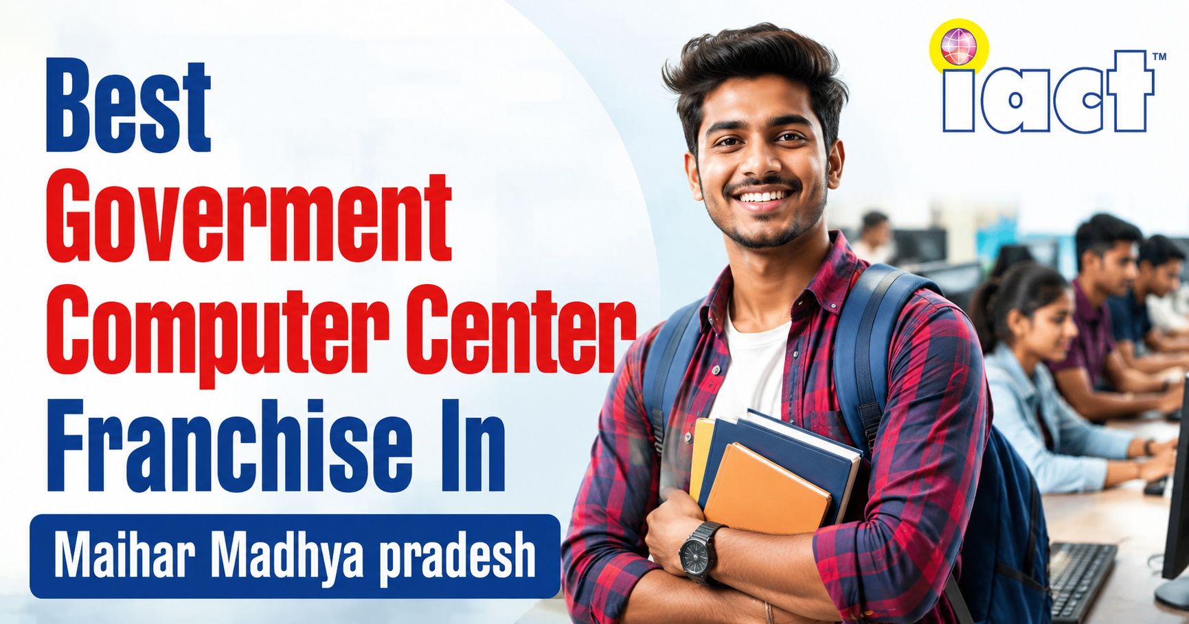 Best Goverment Computer Center Franchise In Maihar Madhya pradesh
