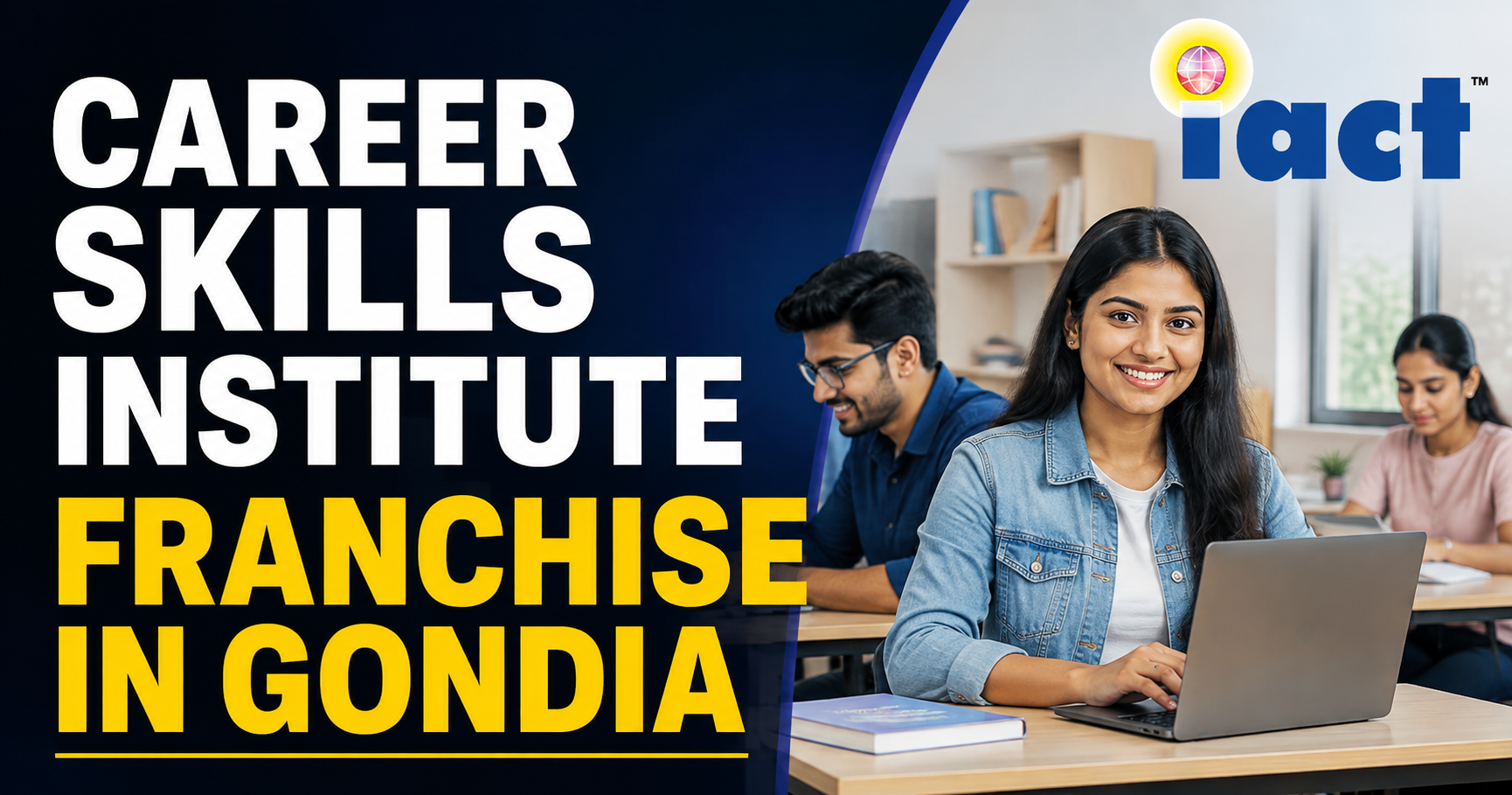 Career Skills Institute Franchise in Gondia