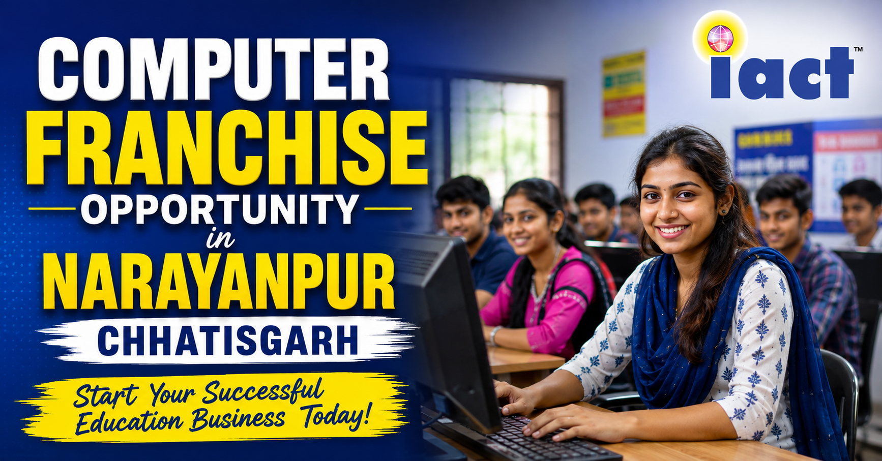 Computer Franchise Opportunity in Narayanpur Chhatisgarh