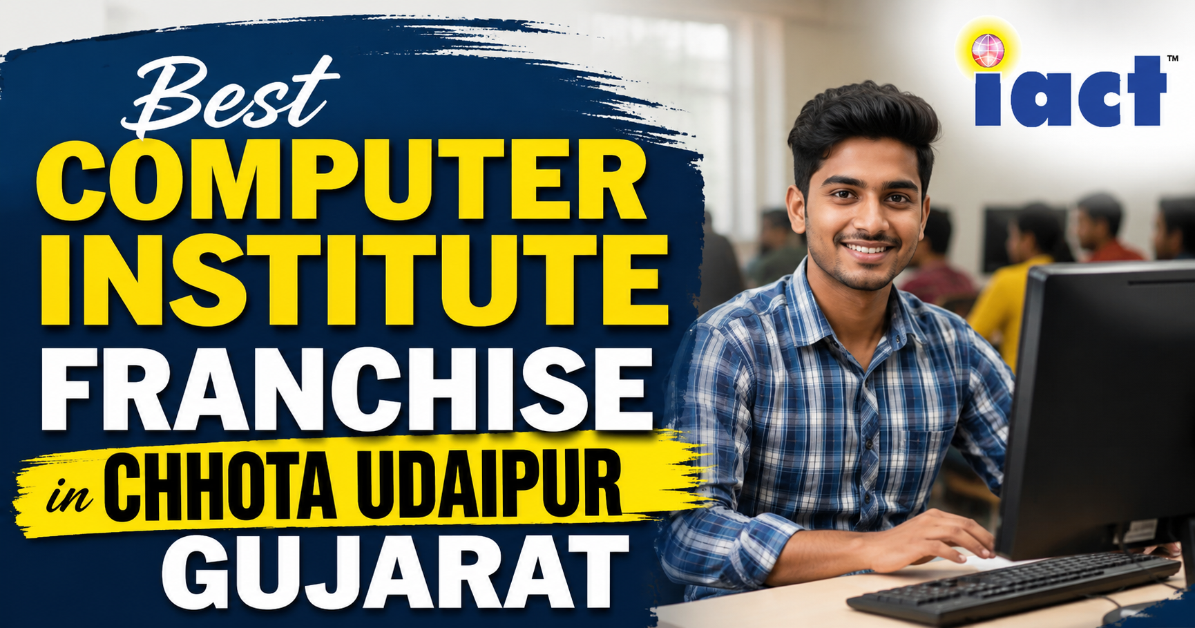 Best Computer Institute Franchise in Chhota Udaipur Gujarat
