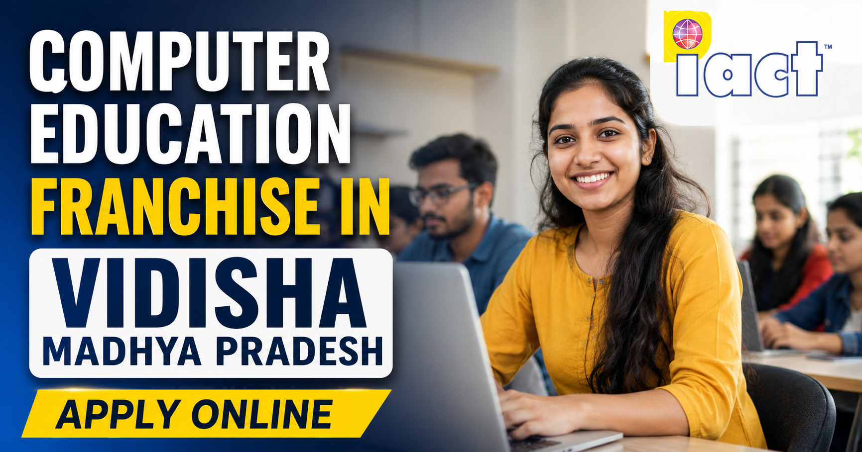 Computer Education Franchise In Vidisha Madhya Pradesh | Apply Online
