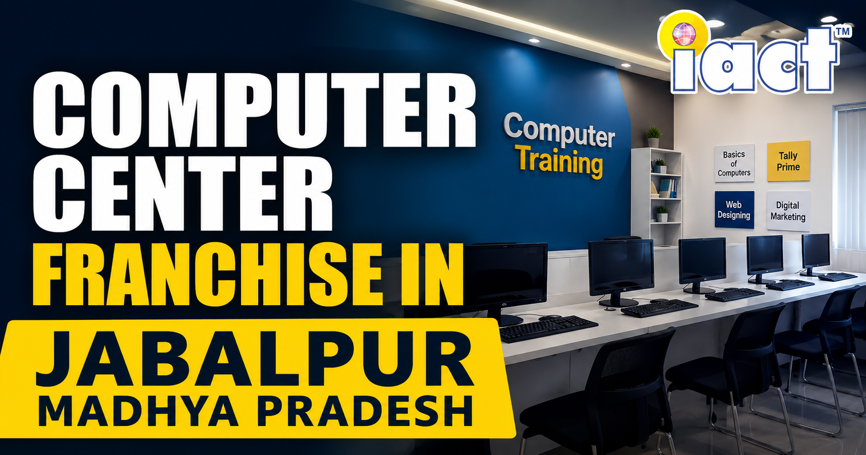 Computer Center Franchise in Jabalpur Madhya Pradesh | Low Investment Business Opportunity