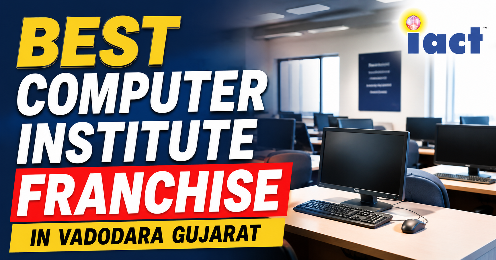 Best Computer Institute Franchise in Vadodara Gujarat