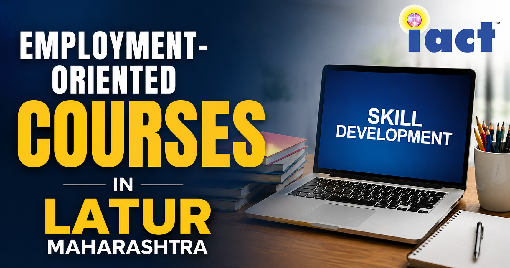 Employment-Oriented Courses in Latur Maharashtra