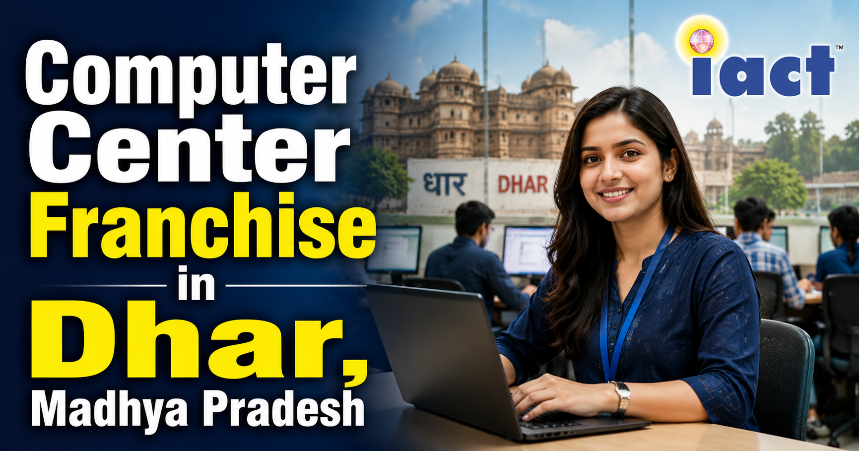 Computer Center Franchise in Dhar Madhya Pradesh