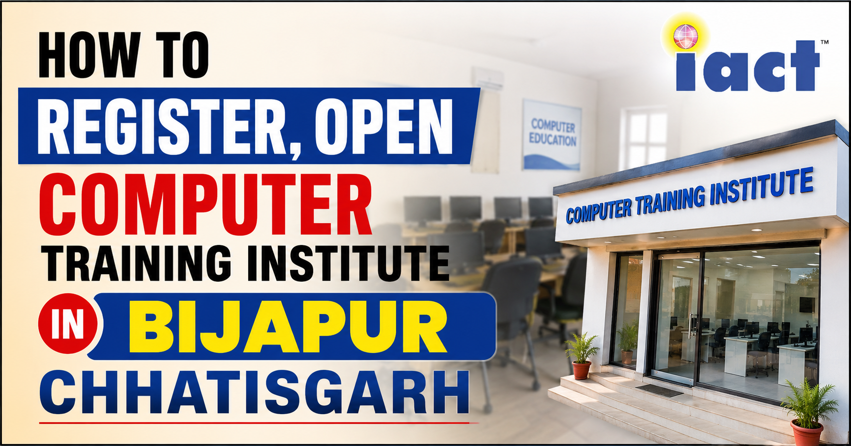 How to Register, Open Computer Training Institute in Bijapur