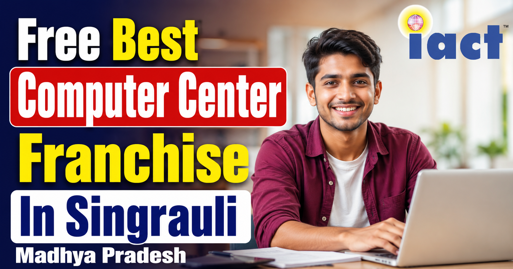 Free Best Computer Center Franchise In Singrauli Madhya Pradesh