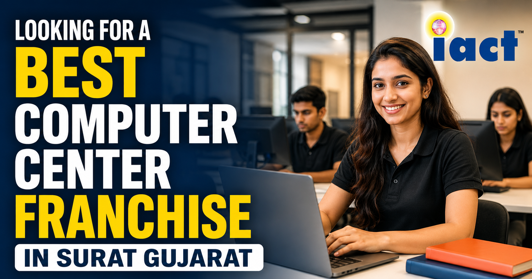 Looking For A Best Computer Center Franchise In Surat Gujarat