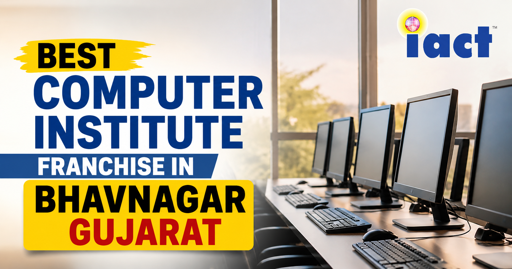 Best Computer Institute Franchise in Bhavnagar Gujarat | Apply Online A Smart Business Opportunity